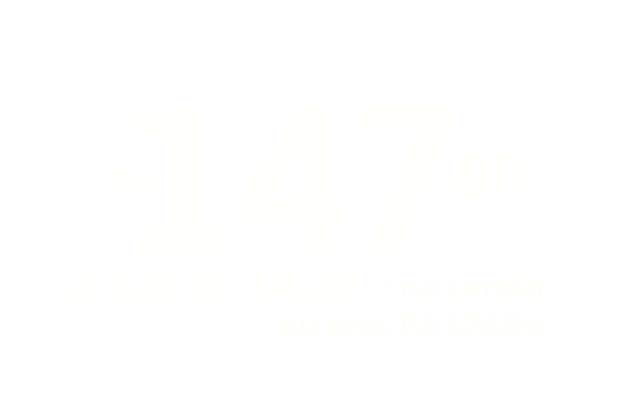 Transformação acessível para todos. 
                    De: R$ 497,00 Por: 147,00 ou 12x R$ 19,90 
                    você pode presentear ou se presentear com um curso que impacta para sempre.